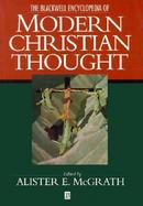 The Blackwell Encyclopedia of Modern Christian Thought cover