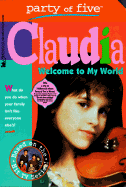 Welcome to My World Party of Five Claudia 1 cover