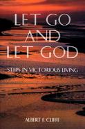 Let Go and Let God Steps in Victorious Living cover