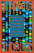 Code of Codes Scientific and Social Issues in the Human Genome Project cover