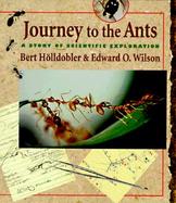 Journey to the Ants A Story of Scientific Exploration cover
