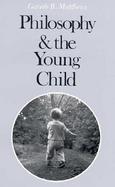 Philosophy and the Young Child cover