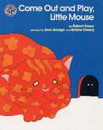 Come Out and Play, Little Mouse cover