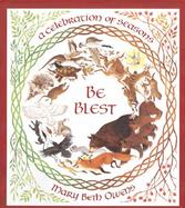 Be Blest: A Celebration of Seasons cover