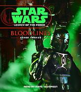 Star Wars Legacy of the Force: Bloodlines cover