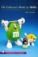 The Collector's World of M&M's An Unauthorized Handbook and Price Guide cover