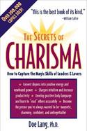 The New Secrets of Charisma How to Discover and Unleash Your Hidden Powers cover