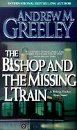 The Bishop and the Missing L Train A Blackie Ryan Story cover