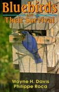 Bluebirds and Their Survival cover