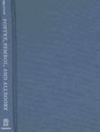 Poetry, Symbol, and Allegory Intrepreting Metaphorical Language from Plato to the Present cover