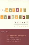 The Multicultural Southwest A Reader cover