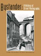 Bystander: A History of Street Photography cover