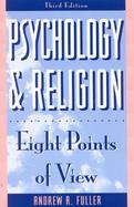 Psychology and Religion Eight Points of View cover