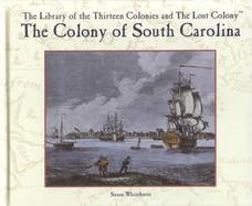 The Colony of South Carolina cover