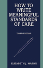 How to Write Meaningful Standards of Care cover