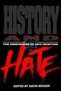 History and Hate The Dimensions of Anti-Semitism cover