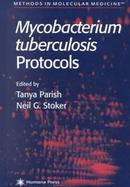 Mycobacterium Tuberculosis Protocols cover