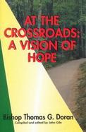 At the Crossroads A Vision of Hope cover