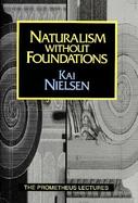 Naturalism Without Foundations cover