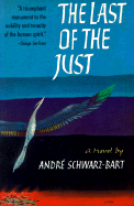 The Last of the Just A Novel cover