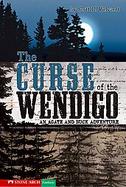 The Curse of the Wendigo, an Agate And Buck Adventure cover