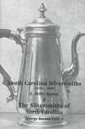 South Carolina Silversmiths 1690-1860 cover