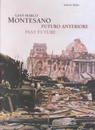 Gian Marco Montesano Futuro Anteriore, Past Future cover