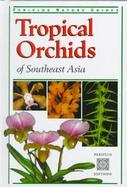 Tropical Orchids Of Southeast Asia cover