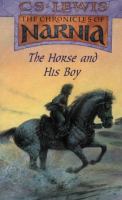 Narnia - Horse and His Boy, the (Lions) (Spanish Edition) cover