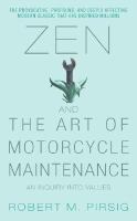 Zen And the Art of Motorcycle Maintenance An Inquiry into Values cover