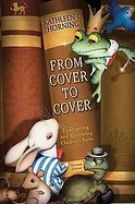 From Cover to Cover: Evaluating and Reviewing Children's Books cover