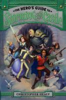 The Hero's Guide to Storming the Castle cover