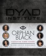 Orphan Black Classified Clone Report : The Secret Files of Dr. Delphine Cormier cover