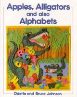Apples, Alligators, and Also Alphabets cover