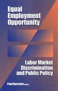 Equal Employment Opportunity Labor Market Discrimination and Public Policy cover