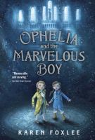 Ophelia and the Marvelous Boy cover