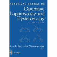 Practical Manual of Operative Laparoscopy and Hysteroscopy cover