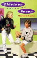 Thirteen Going on Seven cover