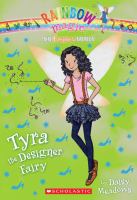 The Fashion Fairies #3: Tyra the Designer Fairy : A Rainbow Magic Book cover
