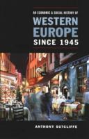 Western Europe Since 1945 An Economic and Social History cover