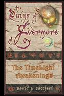 The Ruins of Evermore : The TimeLight Awakenings cover