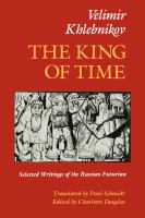 King of Time: Selected Writings of the Russian Futurian cover