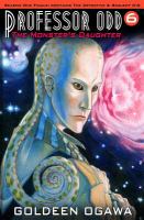 Professor Odd: the Monster's Daughter : Professor Odd #6 cover