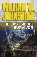 The Last Rebel : Survivor cover