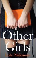 The Other Girls : A Young Adult Paranormal Novel About a Witch, a Ghost and a Mystery cover