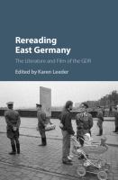 Rereading East Germany : The Literature and Film of the GDR cover