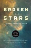 Broken Stars : Contemporary Chinese Science Fiction in Translation cover