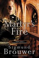 Martyr's Fire : Book 3 in the Merlin's Immortals Series cover