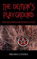 The Demon's Playground The Shannon Murdoch Files cover