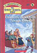 Unicorns Don't Give Sleigh Rides What Kind of Magic Is at the Bailey Stables? cover